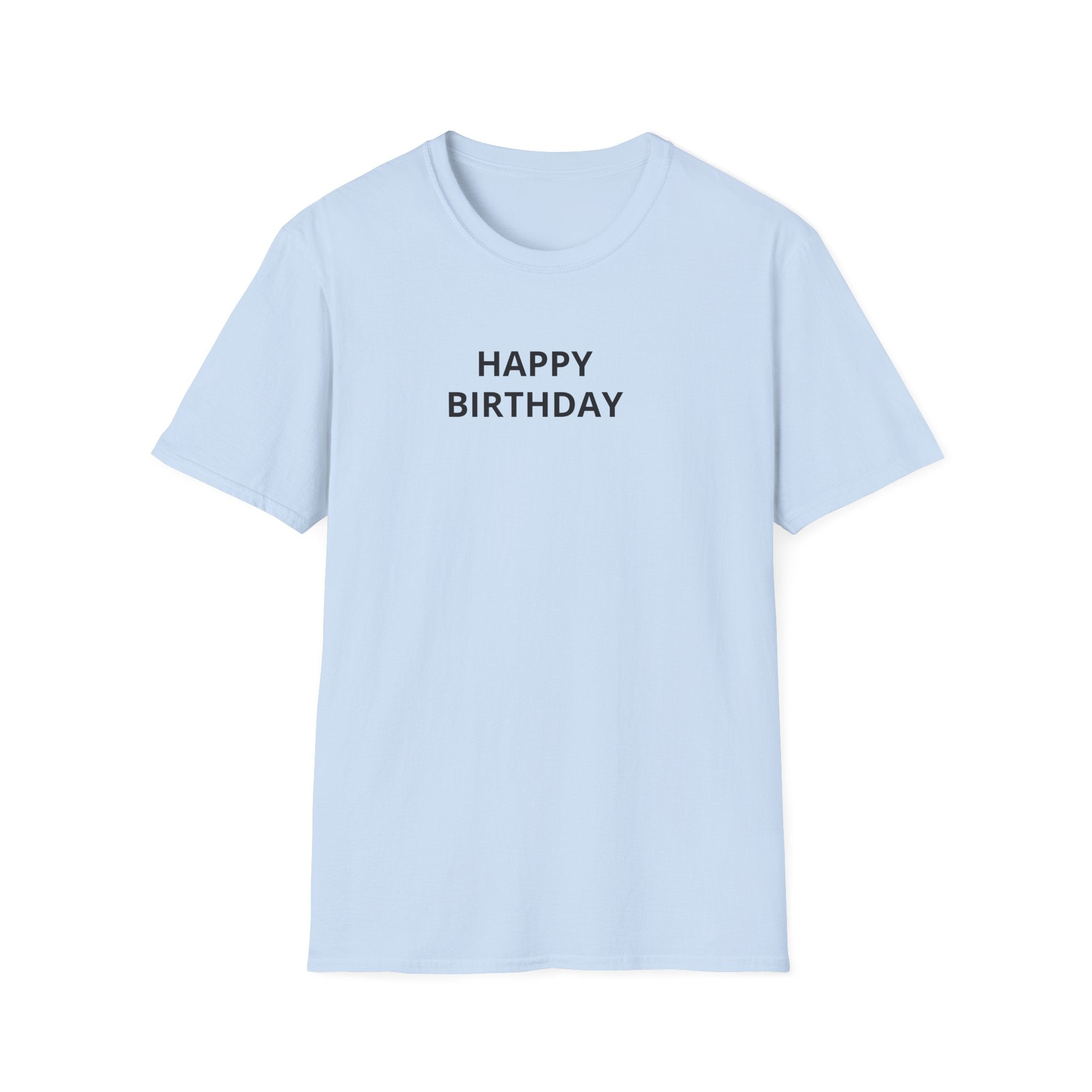 Happy Birthday T-Shirt — Minimal Text Birthday Tee