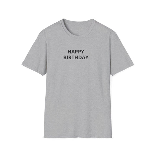 Happy Birthday T-Shirt — Minimal Text Birthday Tee